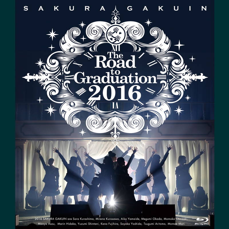 さくら学院 The Road to Graduation 2016 ～約束～